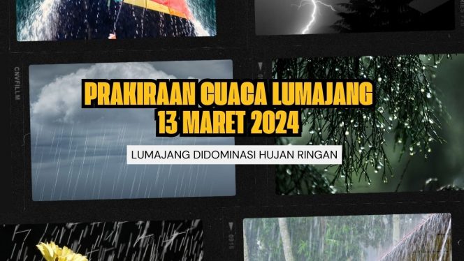 
 Ilustrasi Prakiraan Cuaca Dilumajang Hari Ini 13 Maret 2024