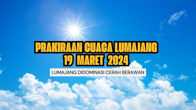 
 Ilustrasi Prakiraan Cuaca Dilumajang
