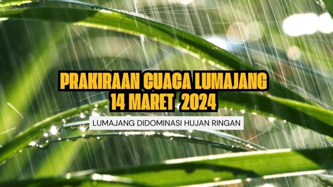 
 Ilustrasi Prakiraan Cuaca Dilumajang 