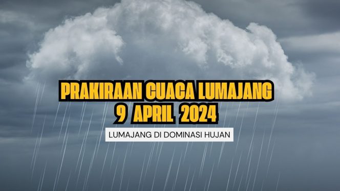 
 Ilustrasi Prakiraan Cuaca Dilumajang