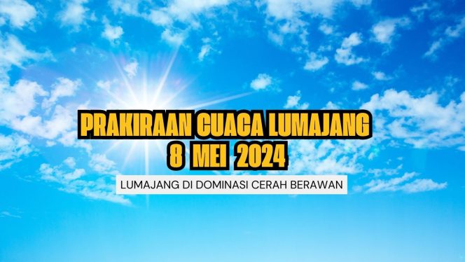 
 Ilustrasi Prakiraan Cuaca Dilumajang