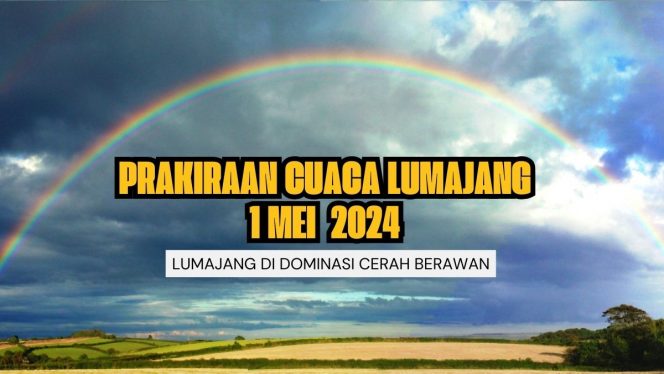 
 Ilustrasi Prakiraan Cuaca Dilumajang
